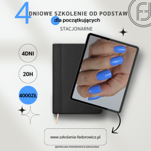 4 dniowe szkolenie dla początkujących  - MANICURE HYBRYDOWY | MIGDAŁ | OWAL  |  (SZKOLENIE STACJONARNE) 