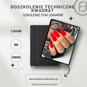 Doszkolenie techniczne kwadrat(SZKOLENIE STACJONARNE)