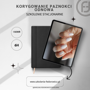PERFECT SHAPE korygowanie paznokci (SZKOLENIE STACJONARNE)