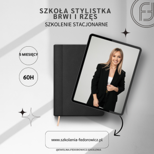SZKOŁA STYLISTKA RZĘS -  (SZKOLENIE STACJONARNE)